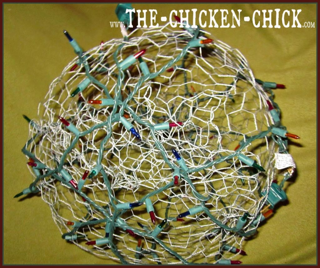 Chicken Wire, Lighted Christmas Balls. ‘Tis the Season! | The Chicken Chick®