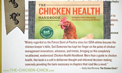  The Chicken Health Handbook, A Complete Guide to Maximizing Flock Health and Dealing with Disease, by Gail Damerow